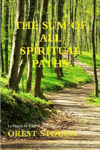 Cover image for The Sum Of All Spiritual Paths