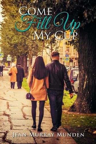 Cover image for Come Fill Up My Cup