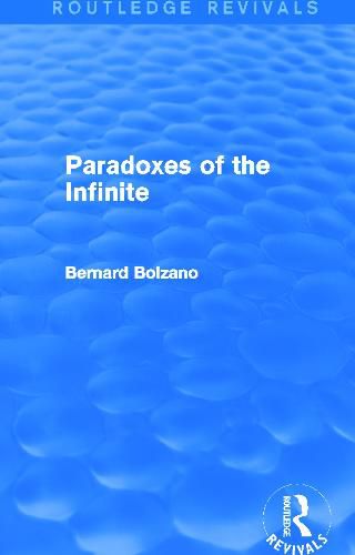 Cover image for Paradoxes of the Infinite (Routledge Revivals)