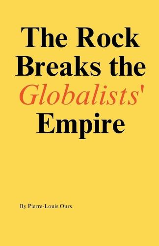 The Rock Breaks the Globalists Empire