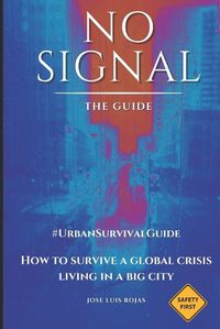 Cover image for No Signal. The guide.