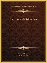 Cover image for The Dawn of Civilization