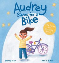 Cover image for Audrey Saves for a Bike