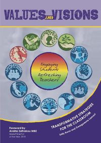 Cover image for Values and Visions: Engaging Students, Refreshing Teachers