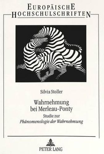 Cover image for Wahrnehmung bei Merleau-Ponty: Studie zur  Phaenomenologie der Wahrnehmung