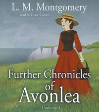 Cover image for Further Chronicles of Avonlea