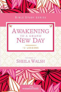 Cover image for Awakening to a Grand New Day