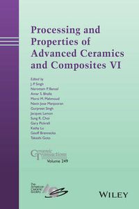 Cover image for Processing and Properties of Advanced Ceramics and Composites VI