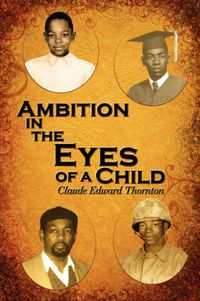 Cover image for Ambition in the Eyes of a Child