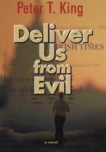 Deliver Us from Evil: A Novel