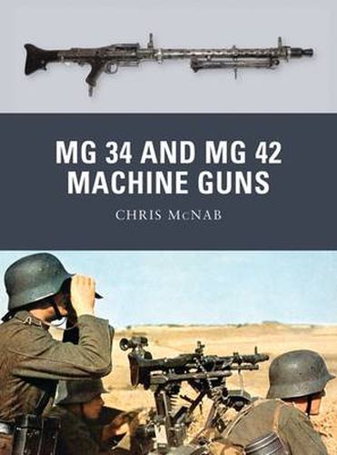 Cover image for MG 34 and MG 42 Machine Guns