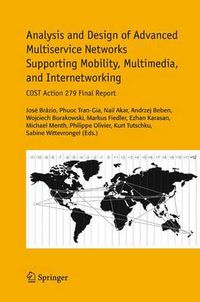 Cover image for Analysis and Design of Advanced Multiservice Networks Supporting Mobility, Multimedia, and Internetworking: COST Action 279 Final Report