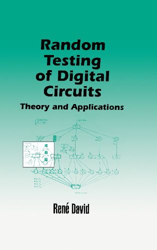 Cover image for Random Testing of Digital Circuits: Theory and Applications