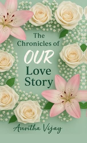 Cover image for The Chronicles of Our Love Story