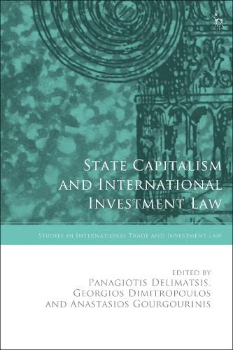 Cover image for State Capitalism and International Investment Law