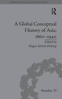 Cover image for A Global Conceptual History of Asia, 1860-1940