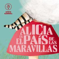 Cover image for Ya leo a: Alicia en el Pais de las Maravillas