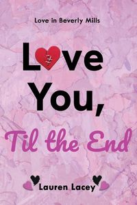 Cover image for Love You, Til the End