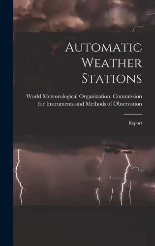 Cover image for Automatic Weather Stations: Report