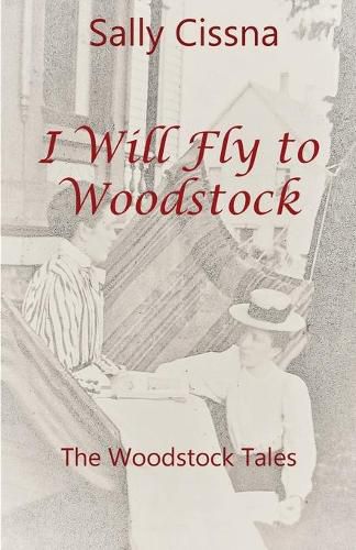 Cover image for I Will Fly To Woodstock