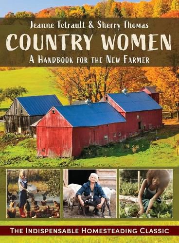 Country Women: A Handbook for the New Farmer