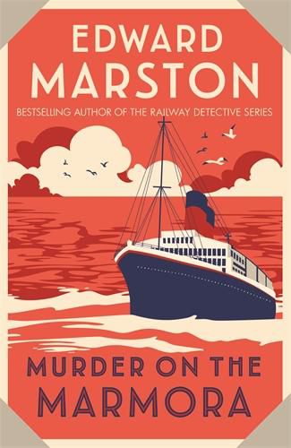 Murder on the Marmora: A gripping Edwardian whodunnit from the bestselling author