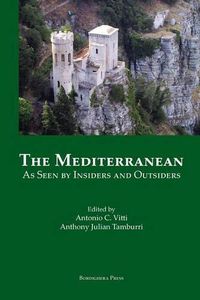 Cover image for The Mediterranean as Seen by Insiders and Outsiders