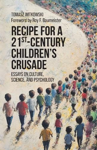 Cover image for Recipe for a 21st-Century Children's Crusade