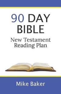 Cover image for 90 Day Bible New Testament Reading Plan