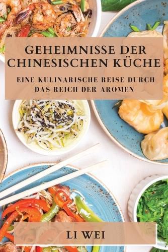 Cover image for Geheimnisse der Chinesischen Kueche