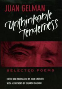 Cover image for Unthinkable Tenderness: Selected Poems