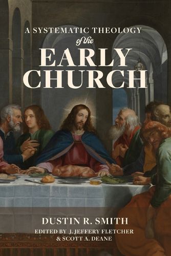 Cover image for A Systematic Theology of the Early Church