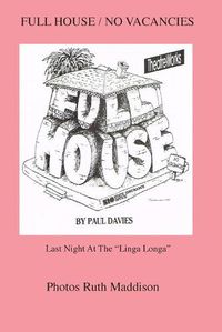 Cover image for Full House/No Vacancies: Last Night At The Linga Longa