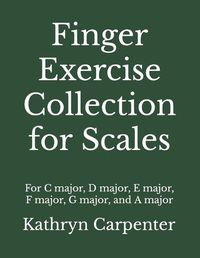 Cover image for Finger Exercise Collection for Scales