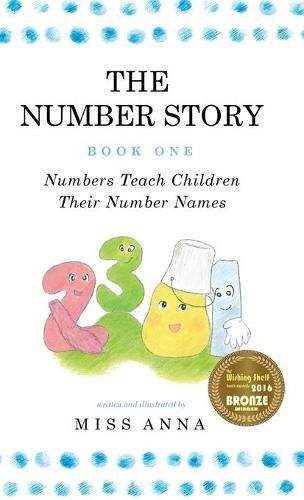 Cover image for The Number Story 1 / The Number Story 2: Numbers Teach Children Their Number Names / Numbers Count with Children