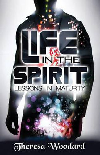 Cover image for Life in the Spirit: Lessons in Maturity