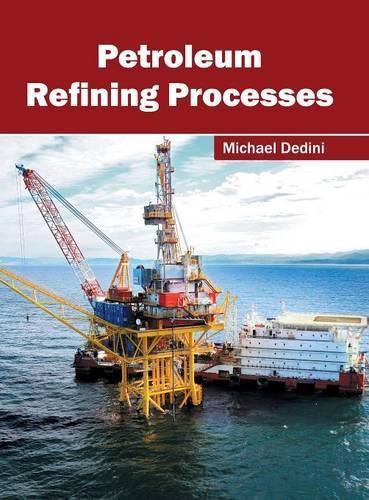 Cover image for Petroleum Refining Processes