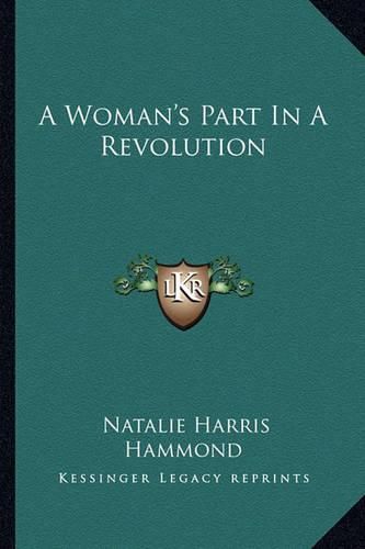 A Woman's Part in a Revolution