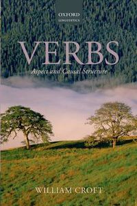 Cover image for Verbs: Aspect and Causal Structure