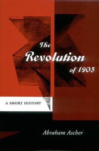 Cover image for The Revolution of 1905: A Short History