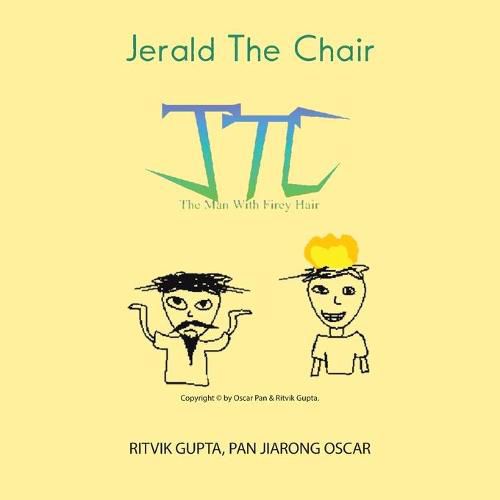 Cover image for Jerald the Chair: The Man with Firey Hair