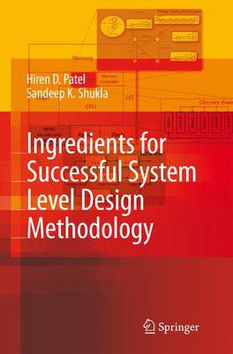 Cover image for Ingredients for Successful System Level Design Methodology