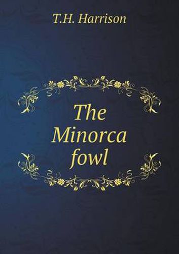 Cover image for The Minorca Fowl