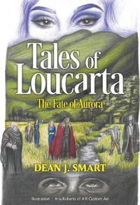 Cover image for Tales of Loucarta - The Fate of Aurora