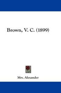 Cover image for Brown, V. C. (1899)