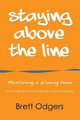 Cover image for Staying Above the Line: Maintaining a winning team