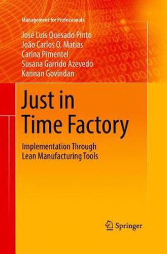 Cover image for Just in Time Factory: Implementation Through Lean Manufacturing Tools