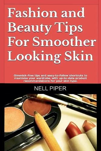 Cover image for Fashion and Beauty Tips for Smoother Looking Skin