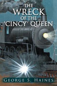 Cover image for The Wreck Of The 'Cincy' Queen