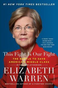 Cover image for This Fight Is Our Fight: The Battle to Save America's Middle Class